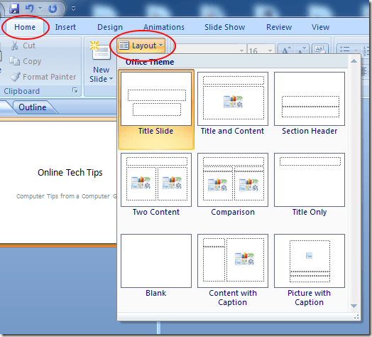 Click on the Layout Button in PowerPoint